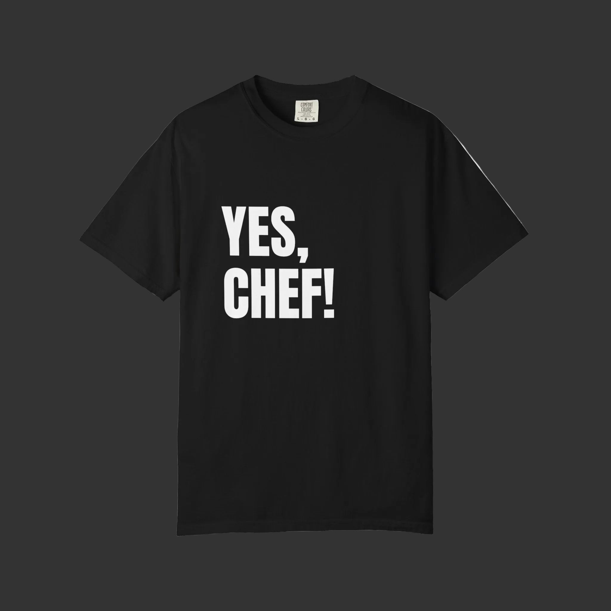Yes, Chef! Tee