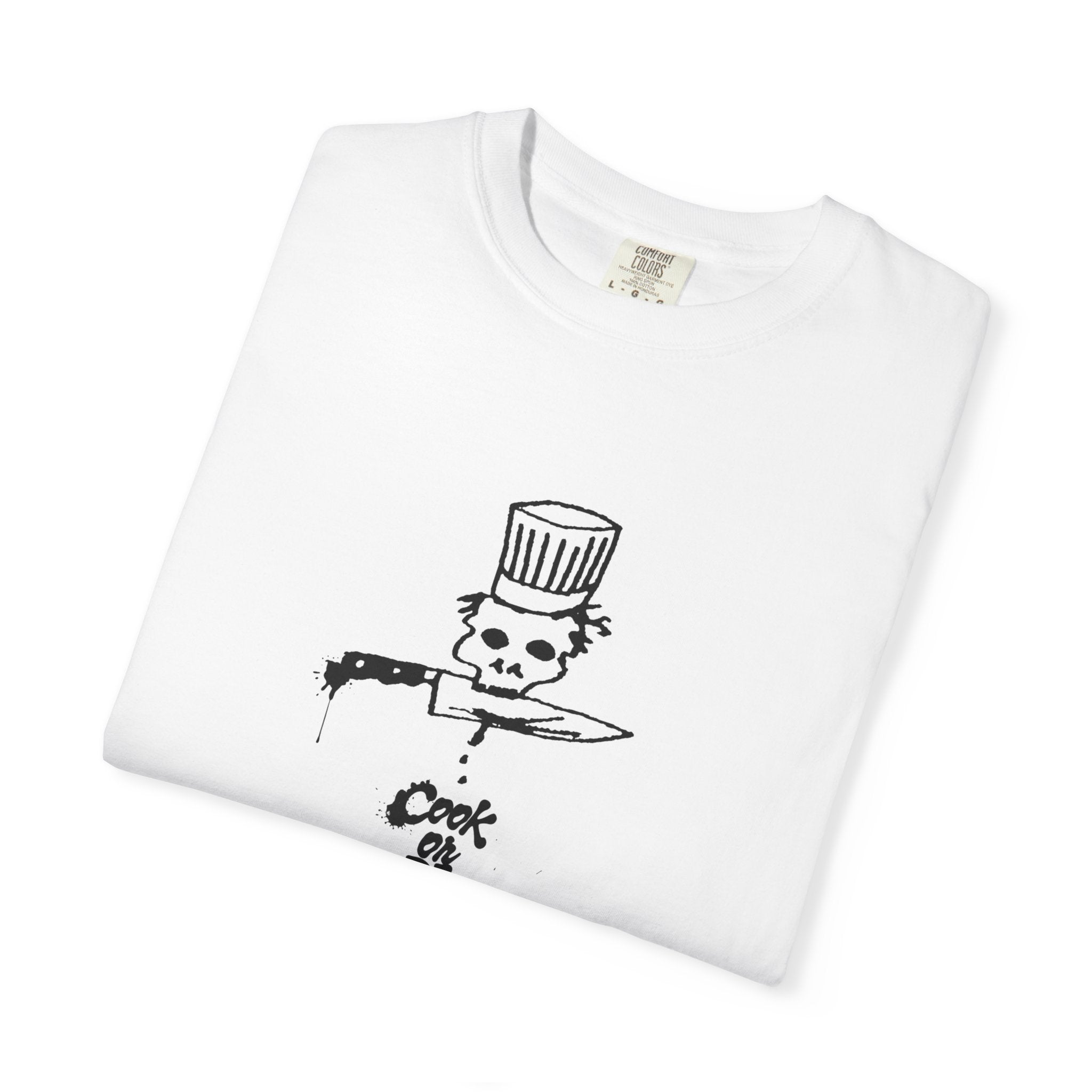 Cook or Die Tee